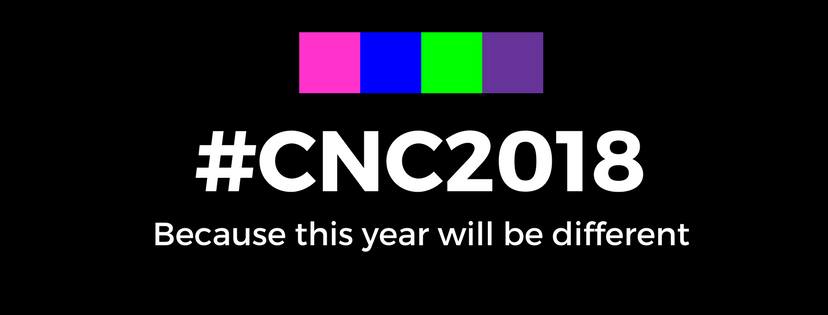 CNC 2018, because this year will be different